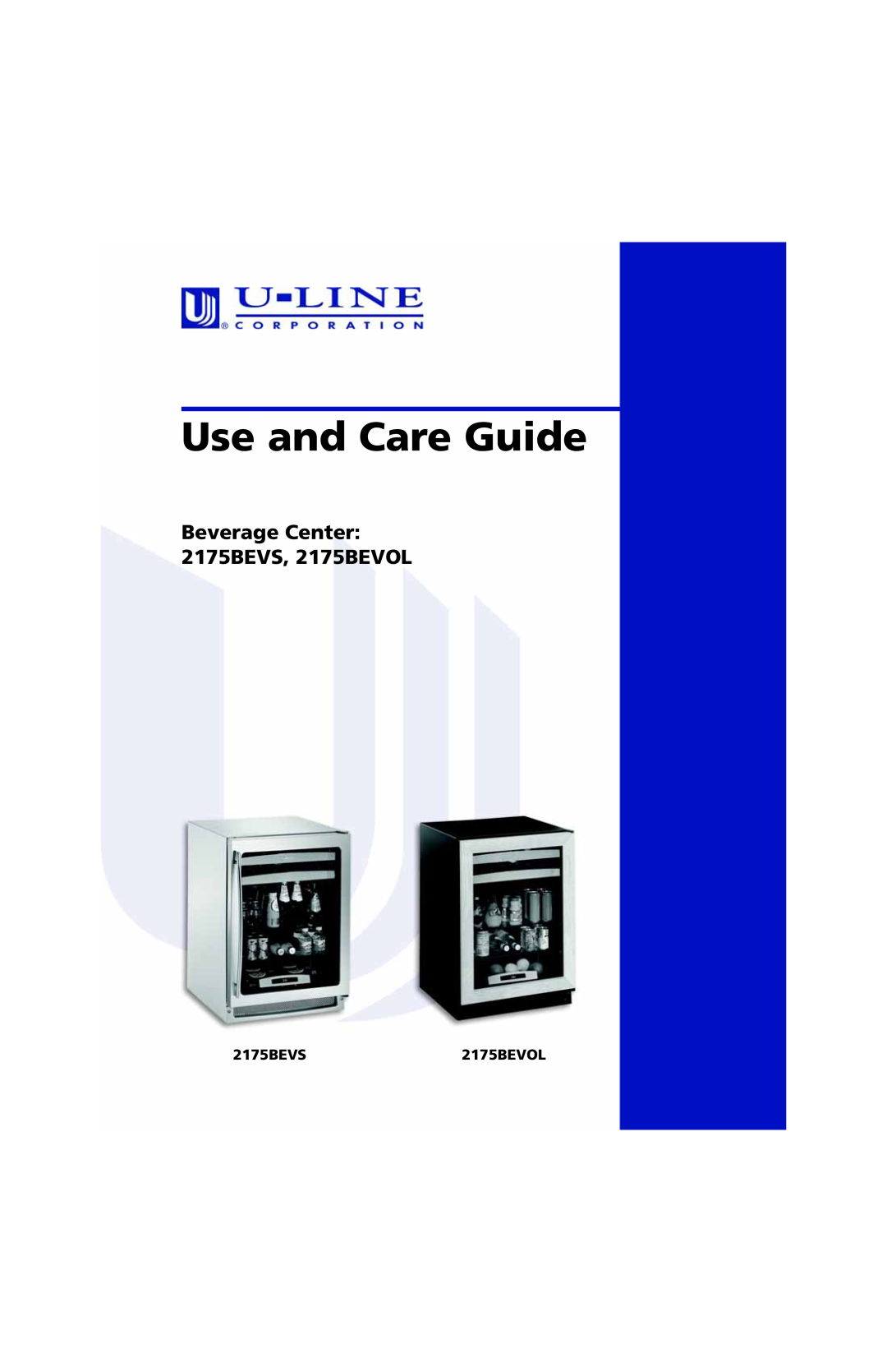 U-Line manual 2175BEVS2175BEVOL, Use and Care Guide, Beverage Center 2175BEVS, 2175BEVOL 