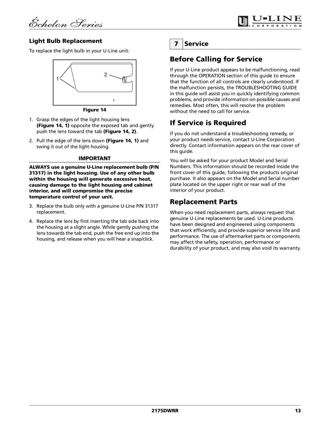 U-Line 2175DWRR manual Before Calling for Service, If Service is Required, Replacement Parts, Light Bulb Replacement 