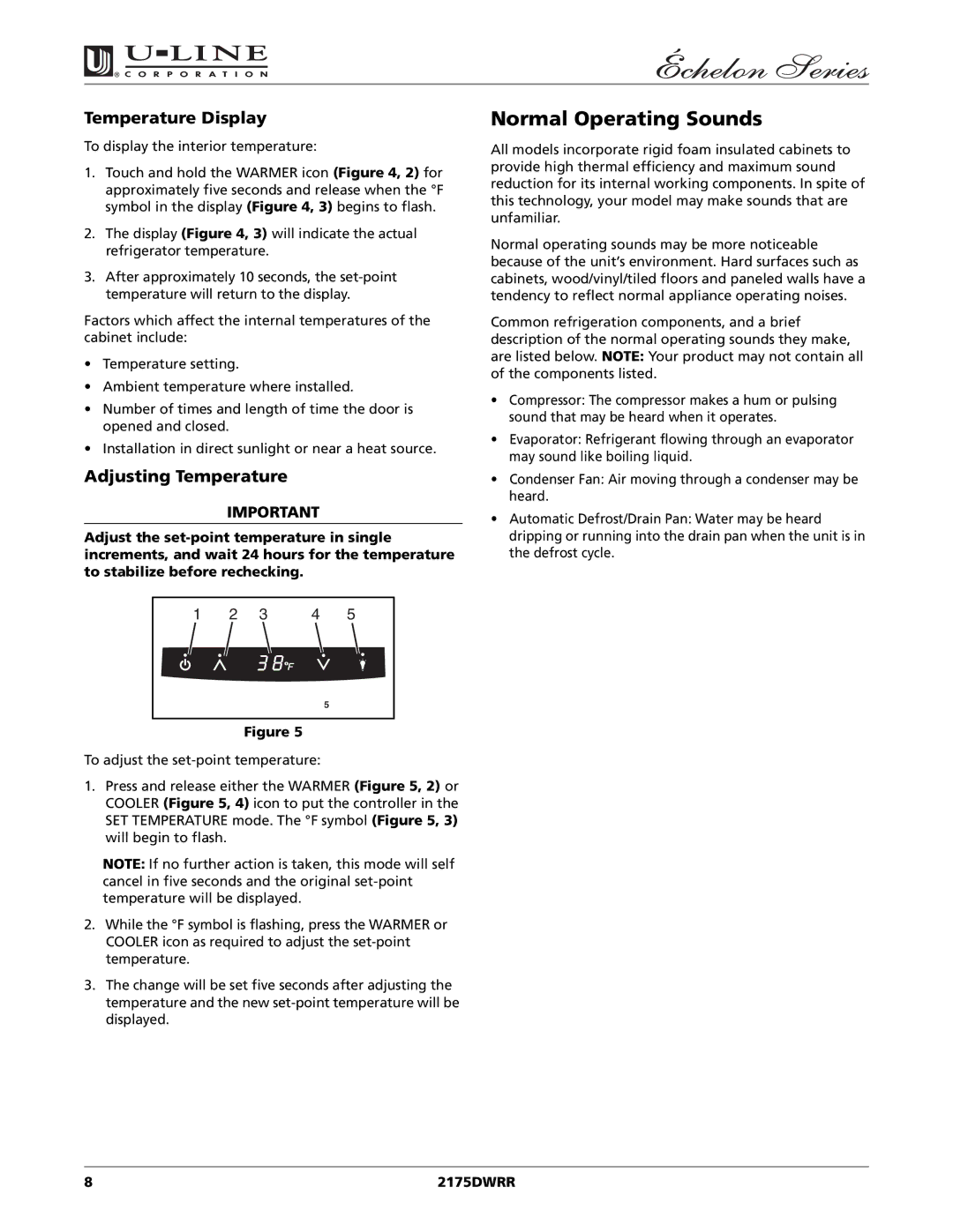 U-Line 2175DWRR manual Normal Operating Sounds, Temperature Display, Adjusting Temperature 