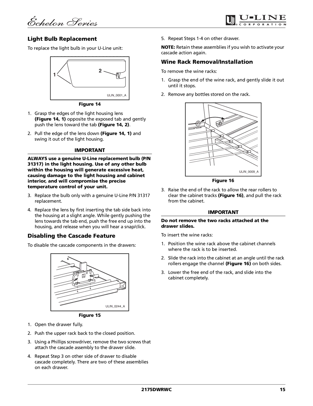 U-Line 2175DWRWC manual Light Bulb Replacement, Disabling the Cascade Feature, Wine Rack Removal/Installation 