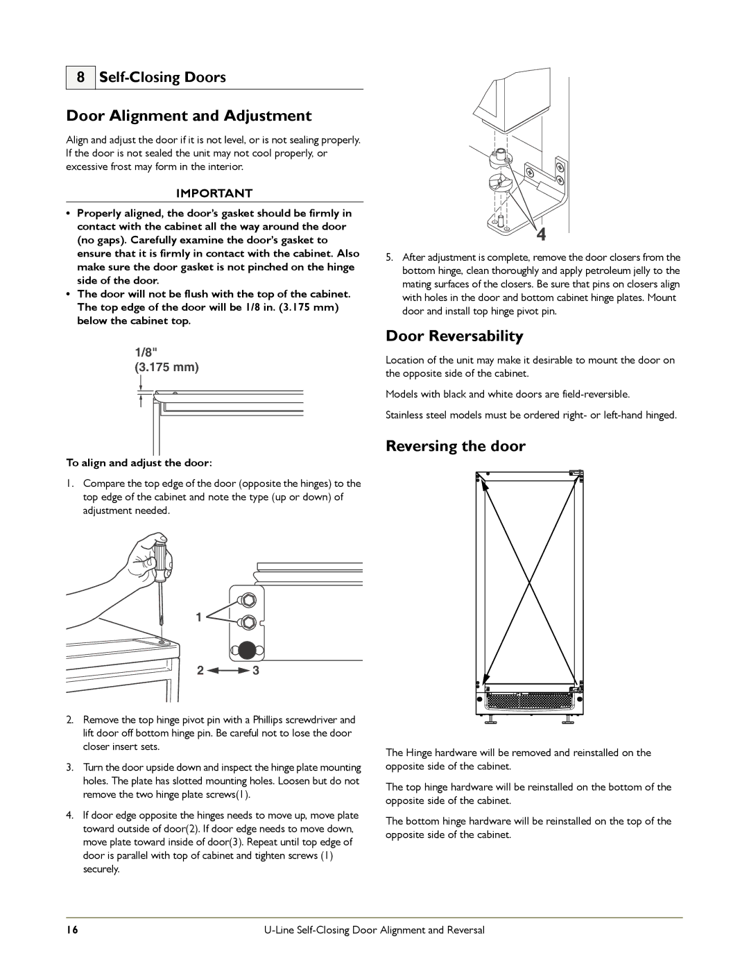 U-Line 2175WCC, 2175RC, 2115RS Door Alignment and Adjustment, Door Reversability, Reversing the door, Self-Closing Doors 