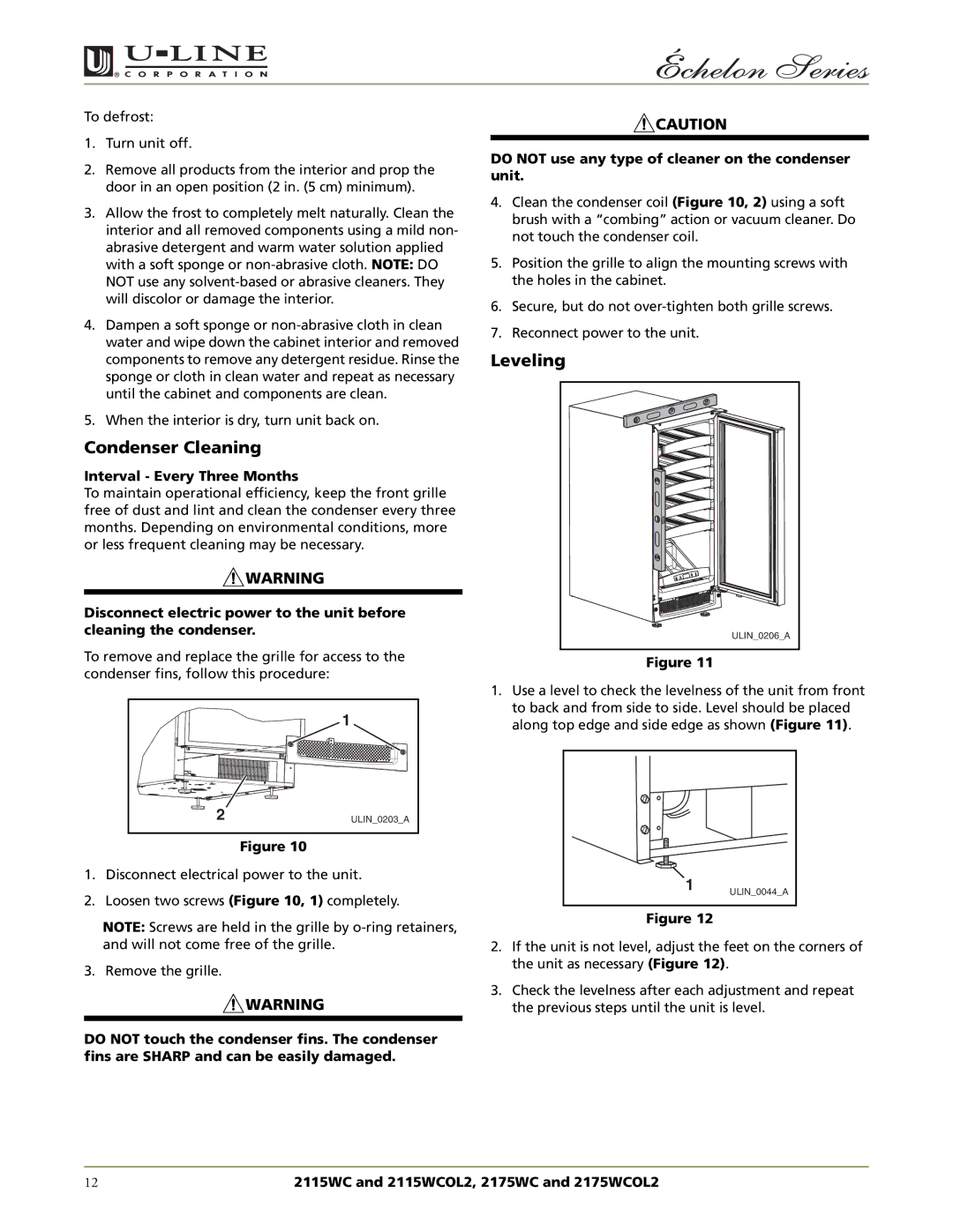 U-Line 2175WCOL2, 2115WCOL2 manual Condenser Cleaning, Interval Every Three Months 