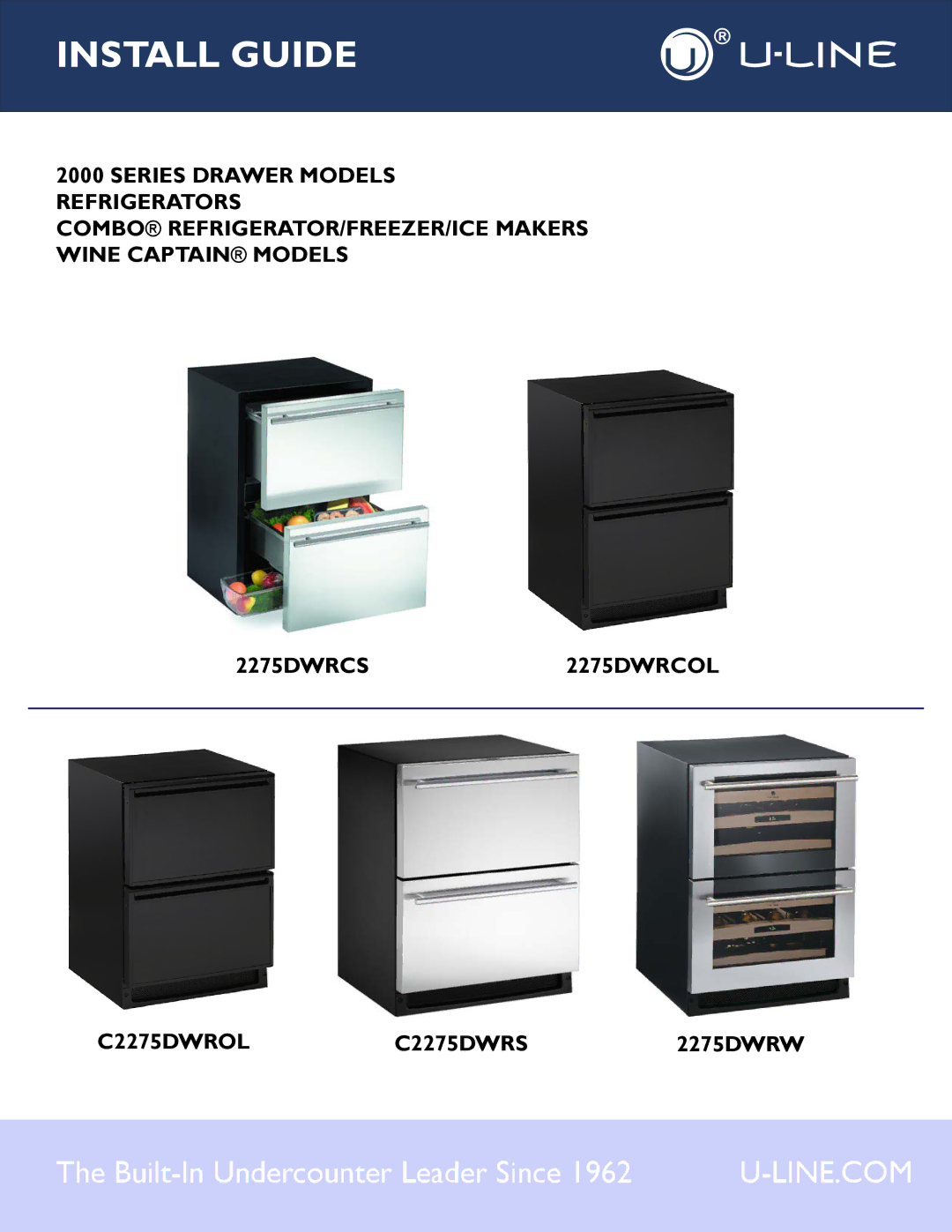 U-Line 2275DWRW, 2275DWRCOL, 2275DWRCS, C2275DWROL, C2275DWRS manual Install Guide 