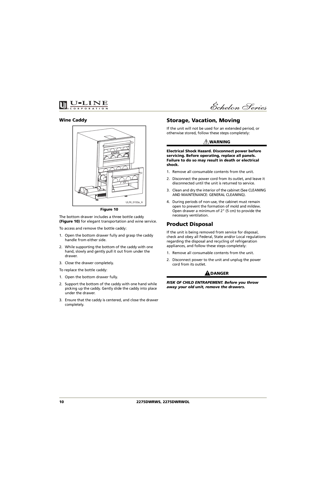 U-Line 2275DWRWS, 2275DWRWOL manual Storage, Vacation, Moving, Product Disposal, Wine Caddy 