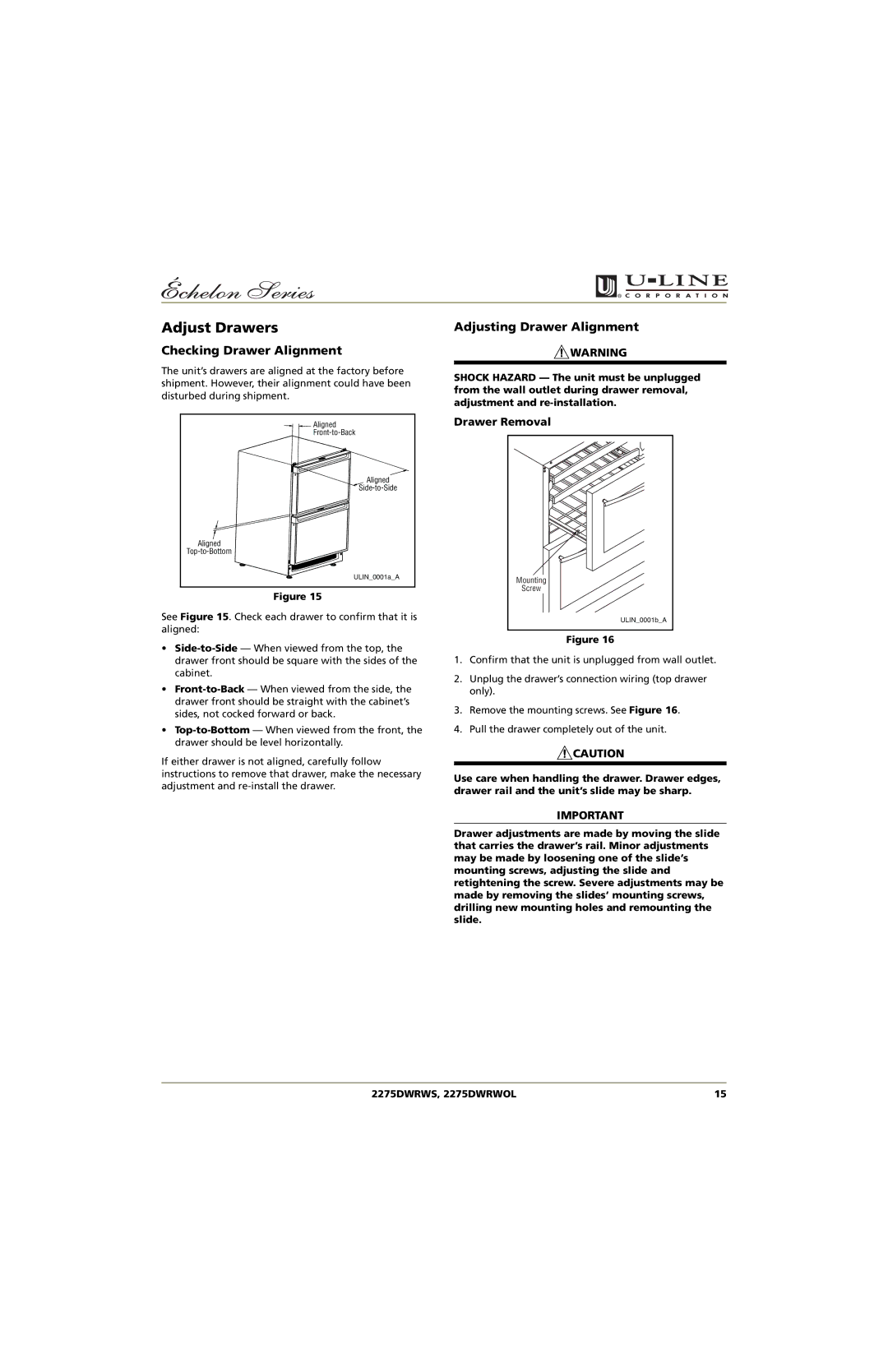 U-Line 2275DWRWS, 2275DWRWOL manual Adjust Drawers, Checking Drawer Alignment, Adjusting Drawer Alignment 