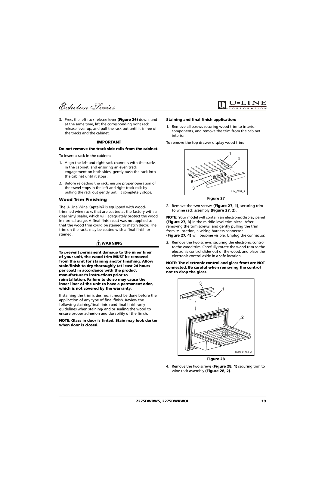 U-Line 2275DWRWS, 2275DWRWOL manual Wood Trim Finishing, Do not remove the track side rails from the cabinet 