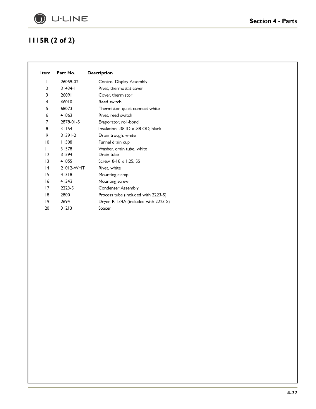 U-Line CLR2160, 2275DWRWS, 2175WCOL, 2275DWRWOL, CLRCO2175, CO2175F, CO2175/CO2275DWR, 2175RF, 2175BEV, 2115WCOL, 2115R Spacer 