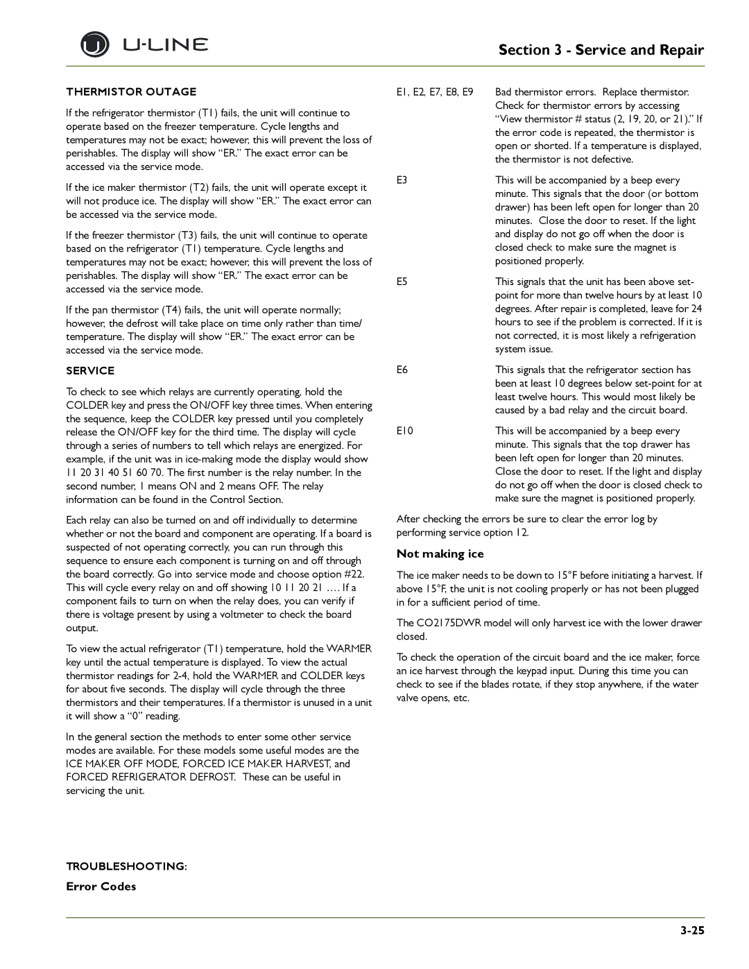 U-Line 2115WCOL, 2275DWRWS, 2175WCOL, 2275DWRWOL, CLRCO2175, CO2175F, CO2175/CO2275DWR, 2175RF Not making ice, Thermistor Outage 