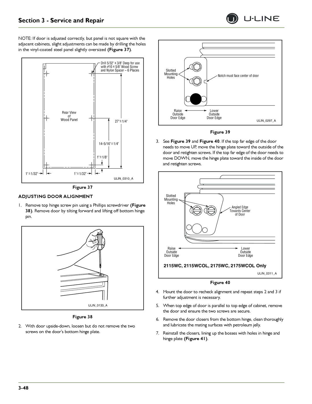 U-Line CLRCO2175, 2275DWRWS, 2175WCOL, 2275DWRWOL, CO2175F, CLR2160 Adjusting Door Alignment, Notch must face center of door 