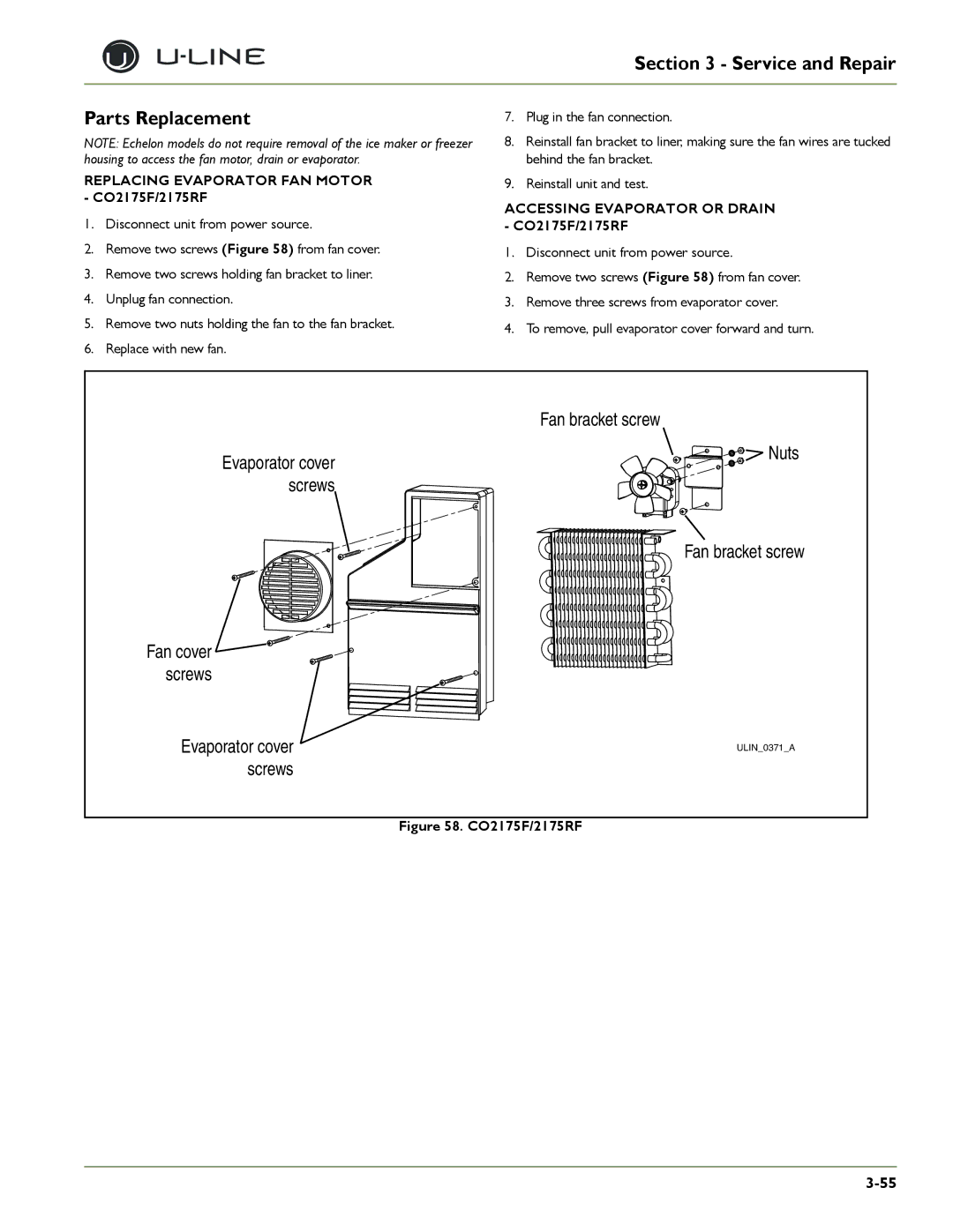 U-Line 2115WCOL, 2275DWRWS Replacing Evaporator FAN Motor CO2175F/2175RF, Accessing Evaporator or Drain CO2175F/2175RF 