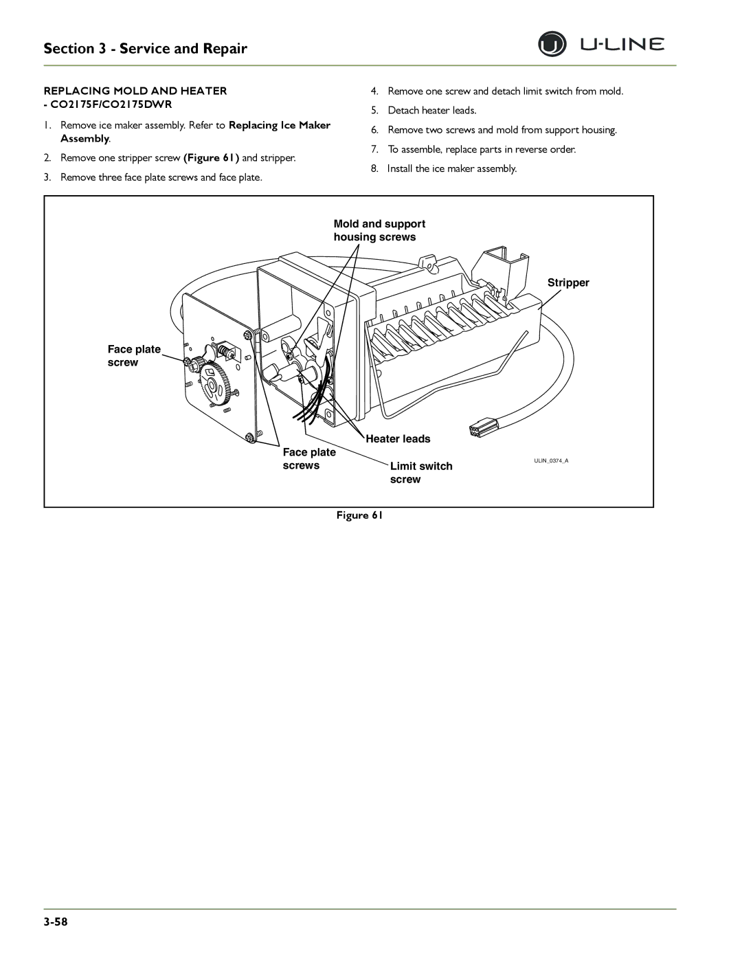 U-Line 2115R, 2275DWRWS, 2175WCOL, 2275DWRWOL, CLRCO2175, CO2175/CO2275DWR, CLR2160 Replacing Mold and Heater CO2175F/CO2175DWR 