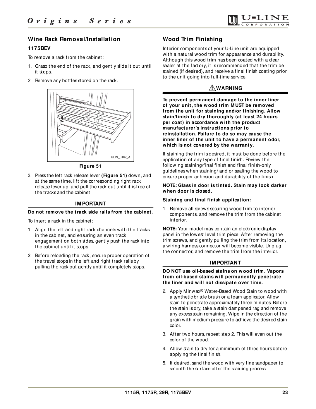 U-Line 1115R, 29R manual Wine Rack Removal/Installation, Wood Trim Finishing, 1175BEV, Staining and final finish application 