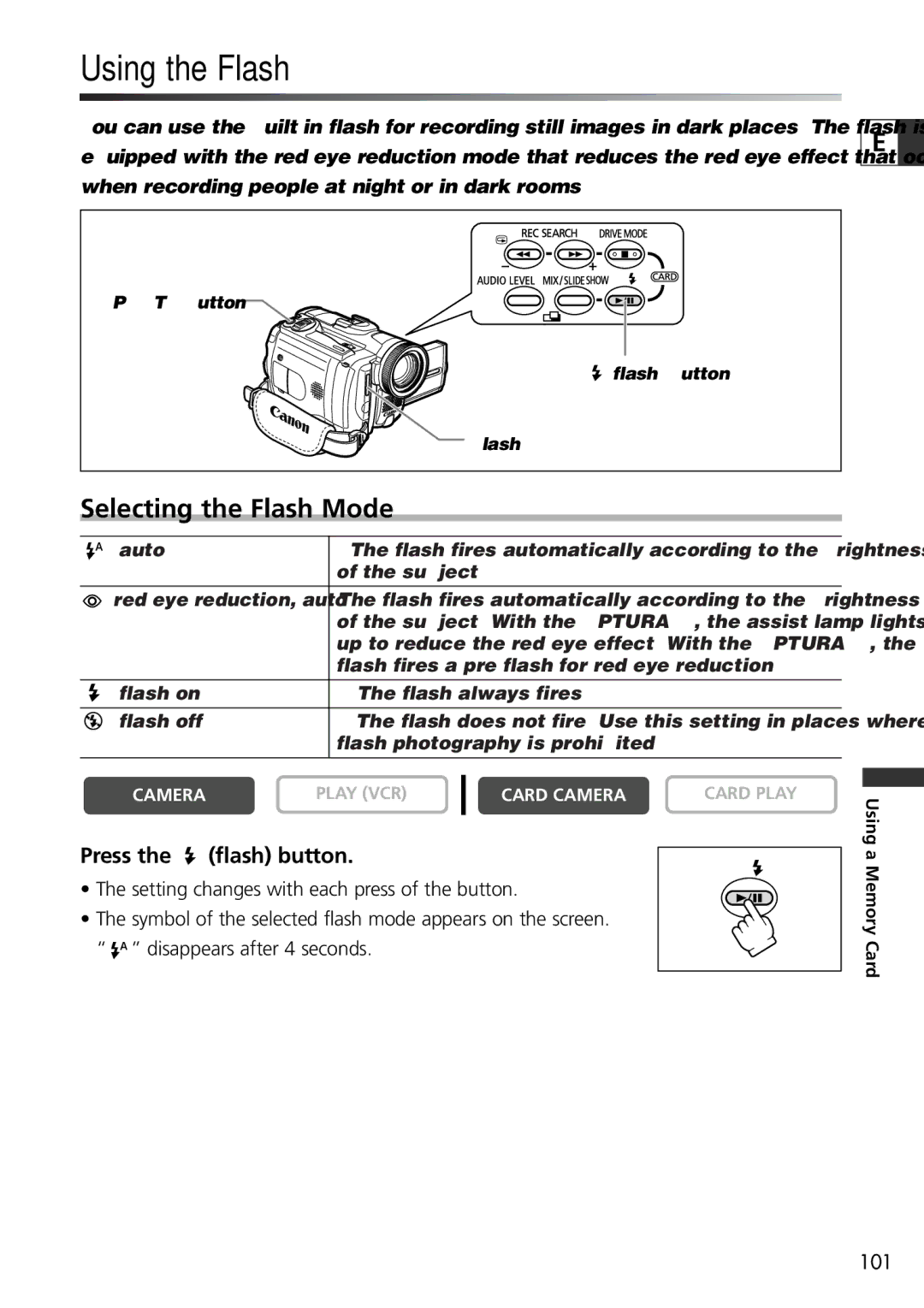 U-Line 30, 40 instruction manual Using the Flash, Selecting the Flash Mode, Press the flash button 