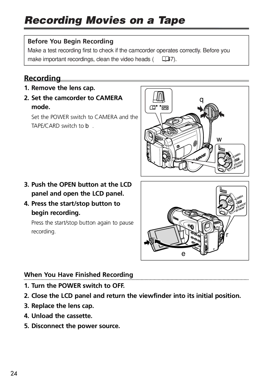 U-Line 40, 30 Recording Movies on a Tape, Before You Begin Recording, Remove the lens cap Set the camcorder to Camera mode 