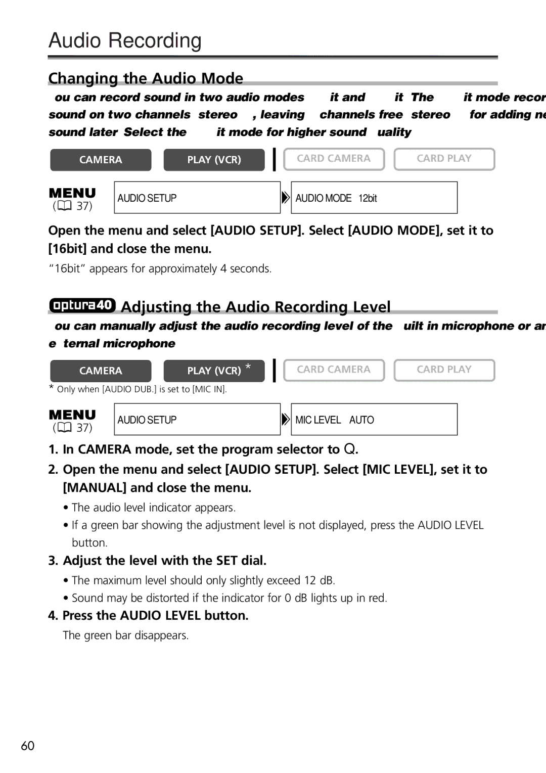 U-Line 40, 30 Changing the Audio Mode, Adjusting the Audio Recording Level, Adjust the level with the SET dial 