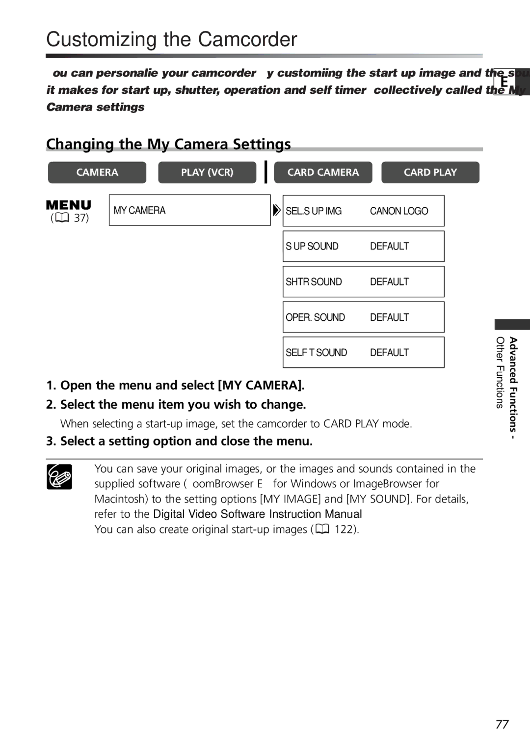 U-Line 30, 40 Customizing the Camcorder, Changing the My Camera Settings, Select a setting option and close the menu 