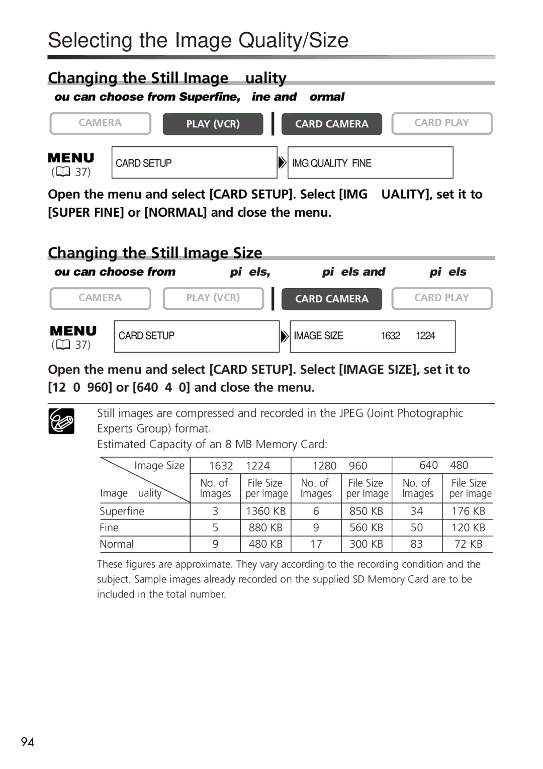 U-Line 40, 30 Selecting the Image Quality/Size, Changing the Still Image Quality, Changing the Still Image Size 