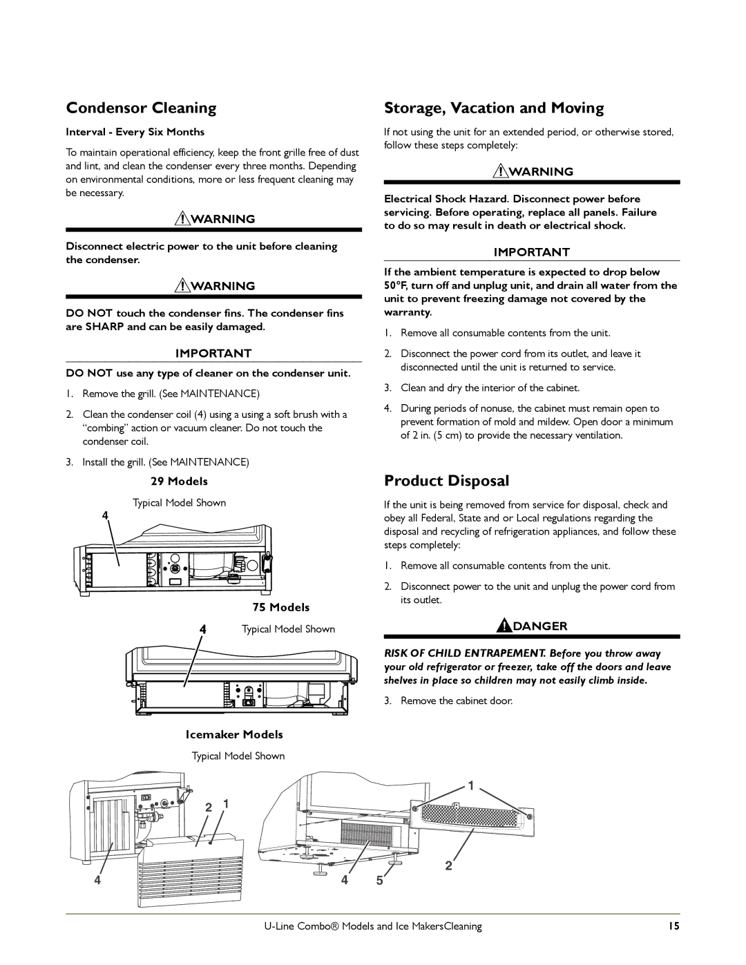 U-Line B12115, B198, ADA151M Condensor Cleaning, Storage, Vacation and Moving, Product Disposal, Interval Every Six Months 