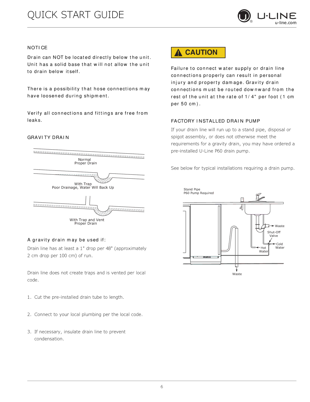 U-Line CLR1215 quick start Gravity Drain, Gravity drain may be used if, Factory Installed Drain Pump 