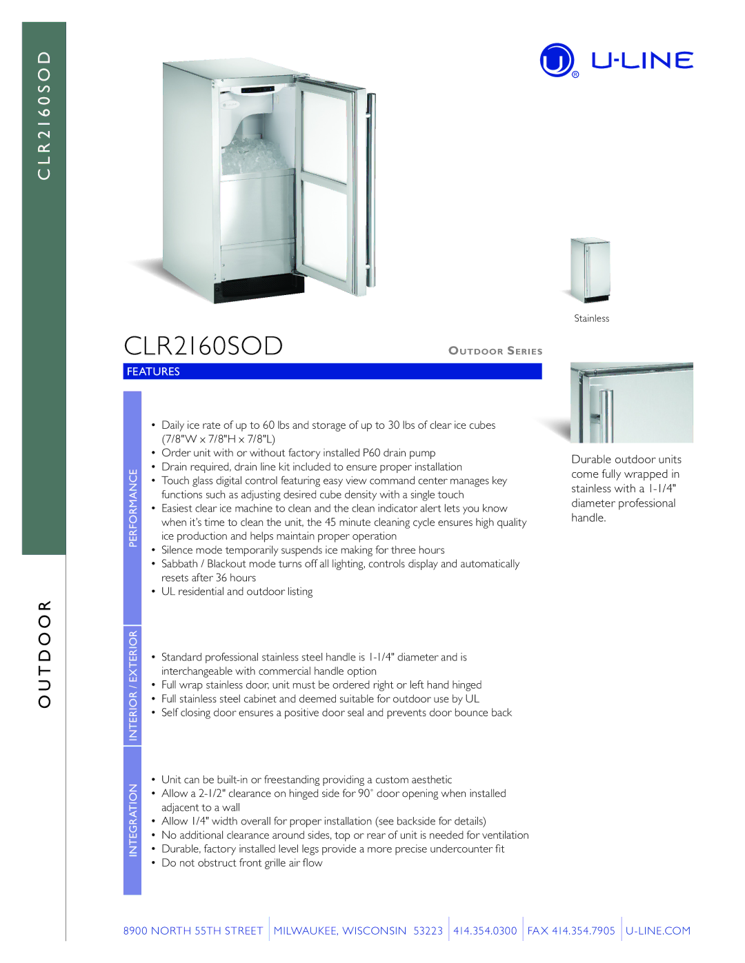 U-Line CLR2160SOD manual Features, 8W x 7/8H x 7/8L, Ice production and helps maintain proper operation 