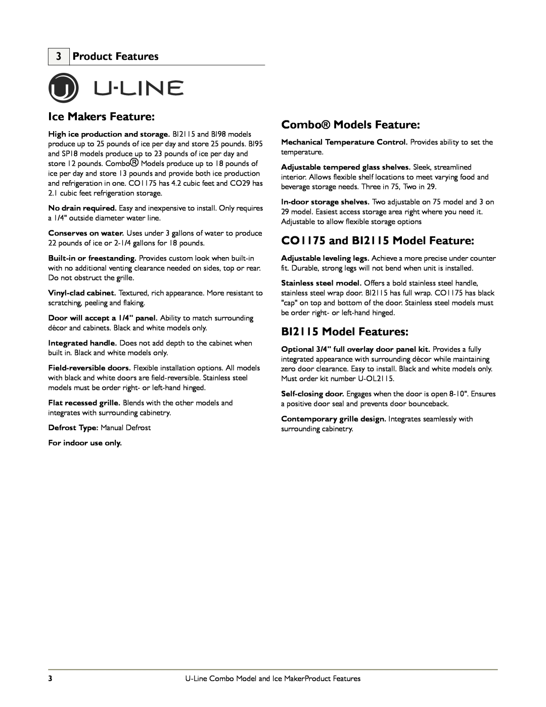 U-Line SP18 manual Ice Makers Feature, Combo Models Feature, CO1175 and BI2115 Model Feature, BI2115 Model Features 