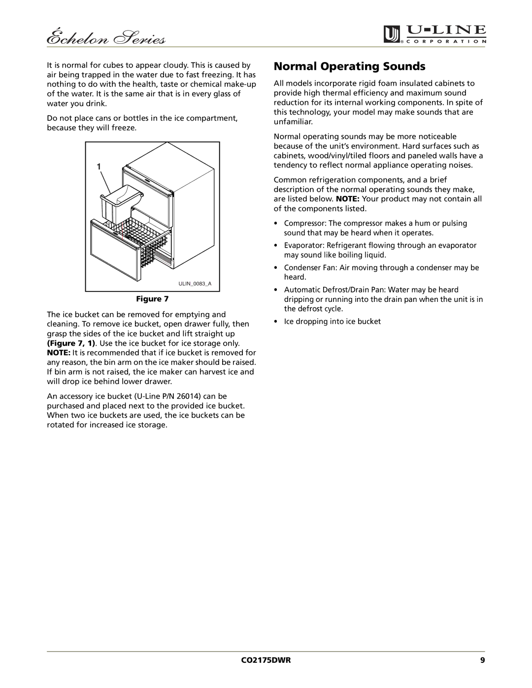 U-Line CO2175DWR manual Normal Operating Sounds 