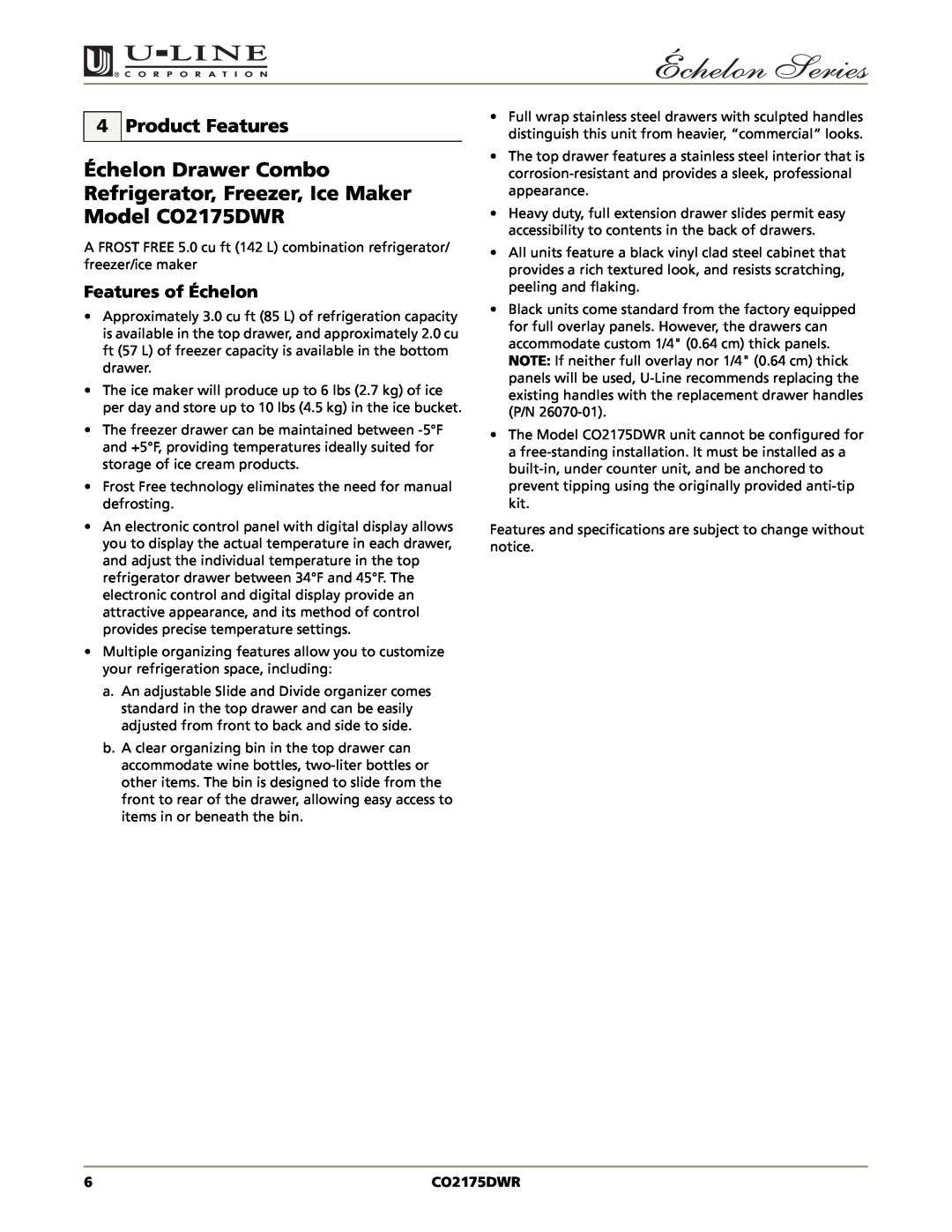 U-Line CO2175DWR manual Product Features, Features of Échelon 