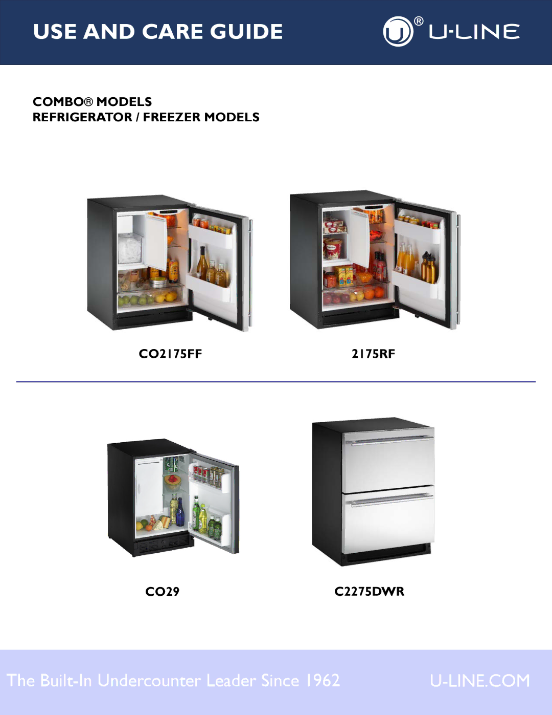 U-Line C2275DWR, CO2175FF, 2175RF manual USE and Care Guide 