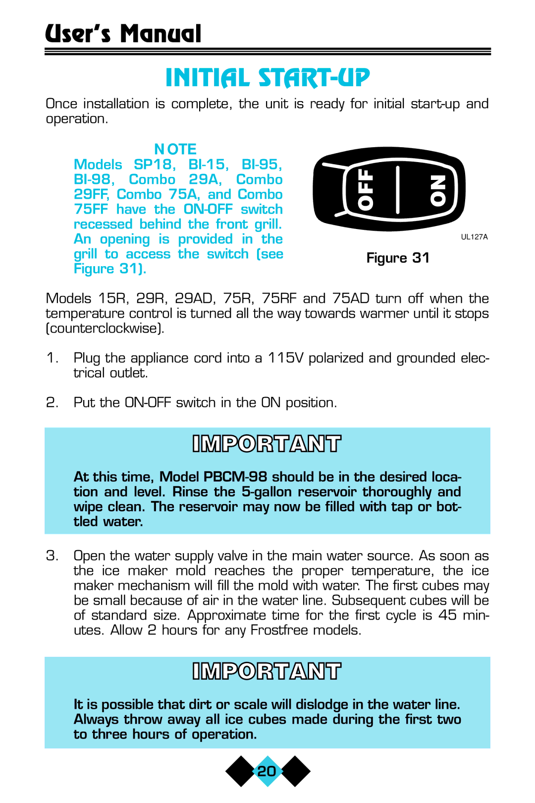 U-Line ICE-MAKER/REFRIGERATOR user manual Initial START-UP, Off 