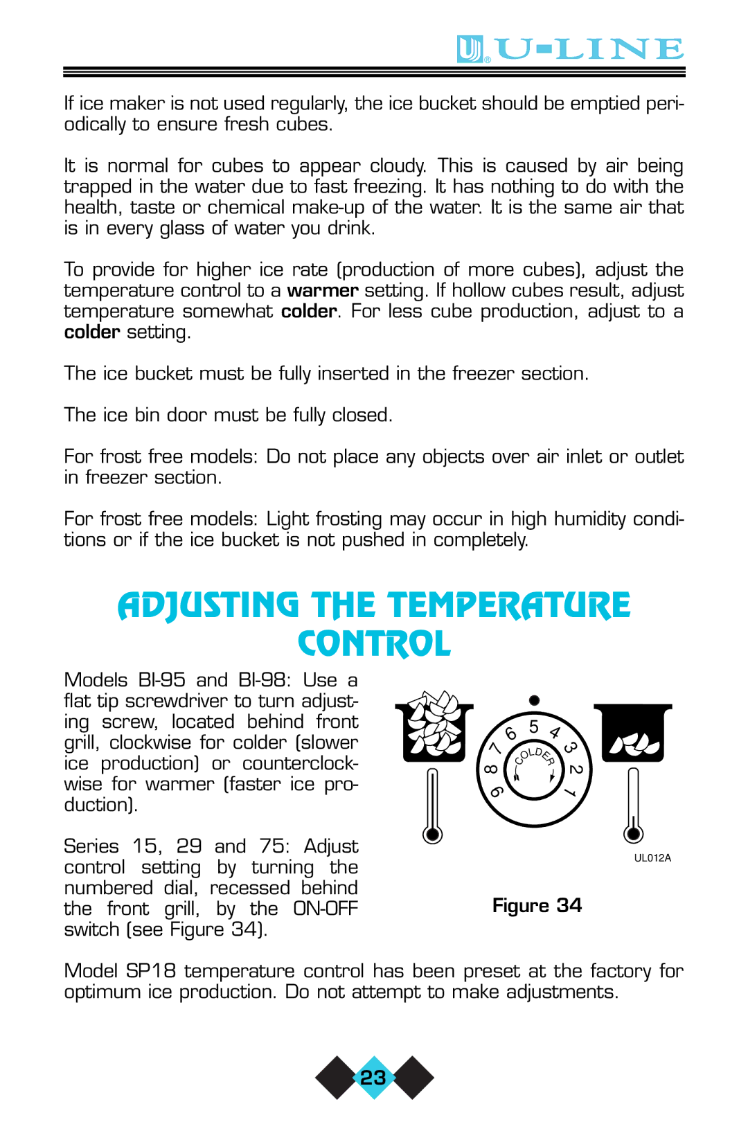 U-Line ICE-MAKER/REFRIGERATOR user manual Adjusting the Temperature Control 