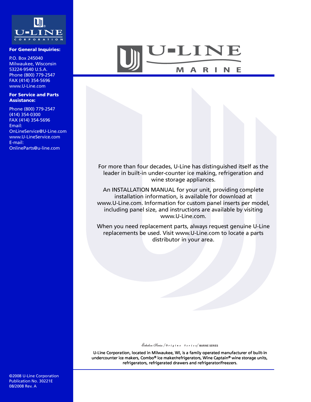 U-Line SS1095 manual An INSTALLATION MANUAL for your unit, providing complete 