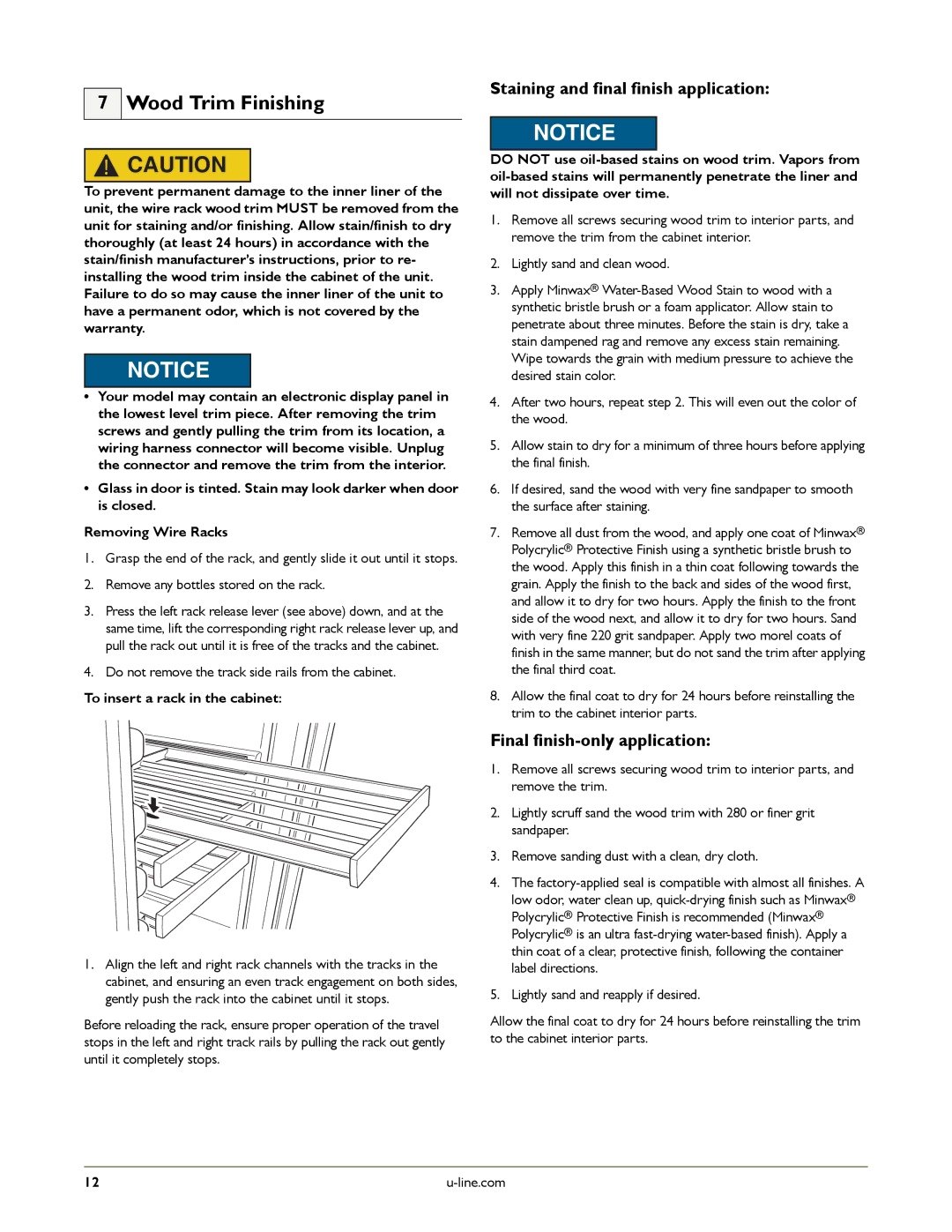 U-Line U-2115RB-00, U-2175RCS-01 Wood Trim Finishing, Staining and final finish application, Final finish-only application 