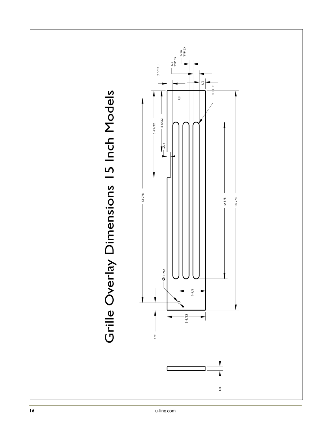 U-Line U-2175RCS-00, U-2175RCS-01, U-2175RCS-22, U-2175RSOD-00, U-2175RSOD-01 manual Grille Overlay Dimensions 15 Inch Models 