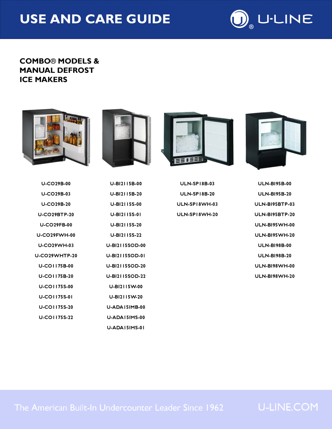 U-Line U-CO298-00 manual ULN-SP18B-03 ULN-BI95B-00, ULN-SP18B-20 ULN-BI95B-20, ULN-BI98B-00, ULN-BI98B-20 