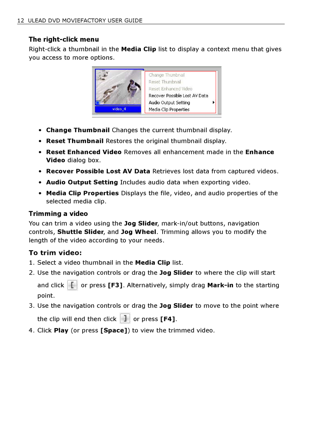 Ulead DVDMovieFactory manual Right-click menu, Trimming a video, To trim video 