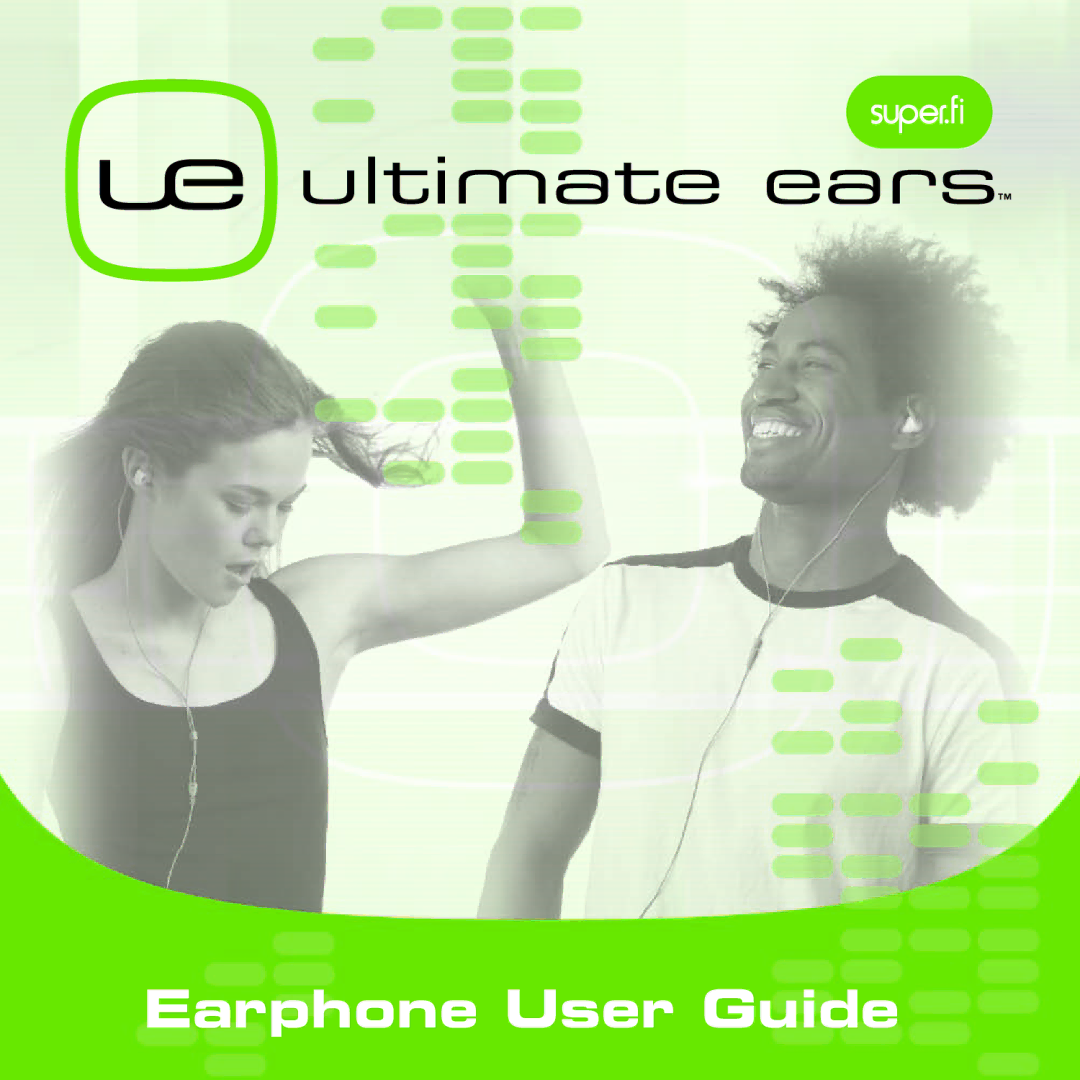 Ultimate Ears manual Earphone User Guide 