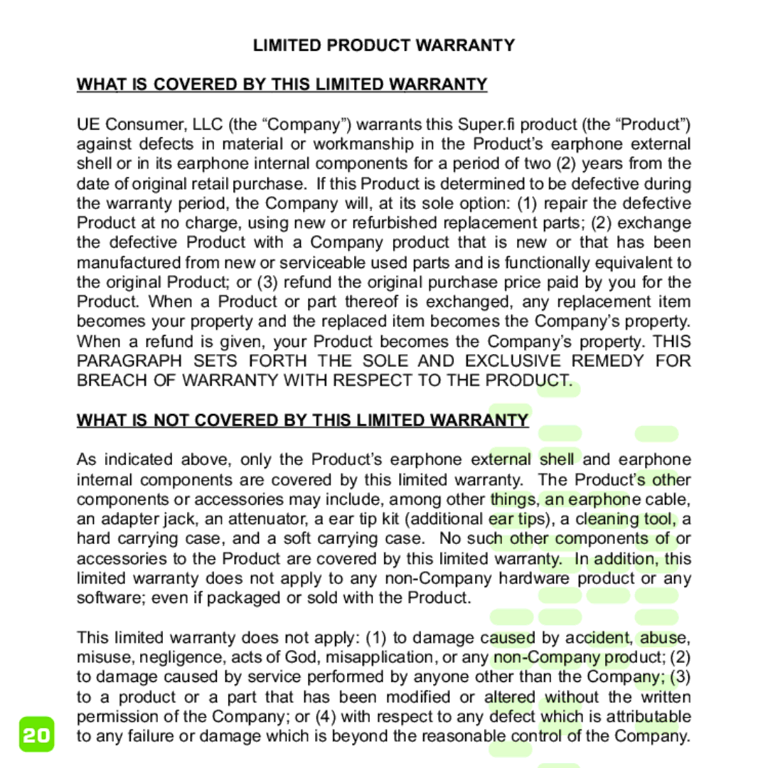 Ultimate Ears Earphone manual What is not Covered by this Limited Warranty 