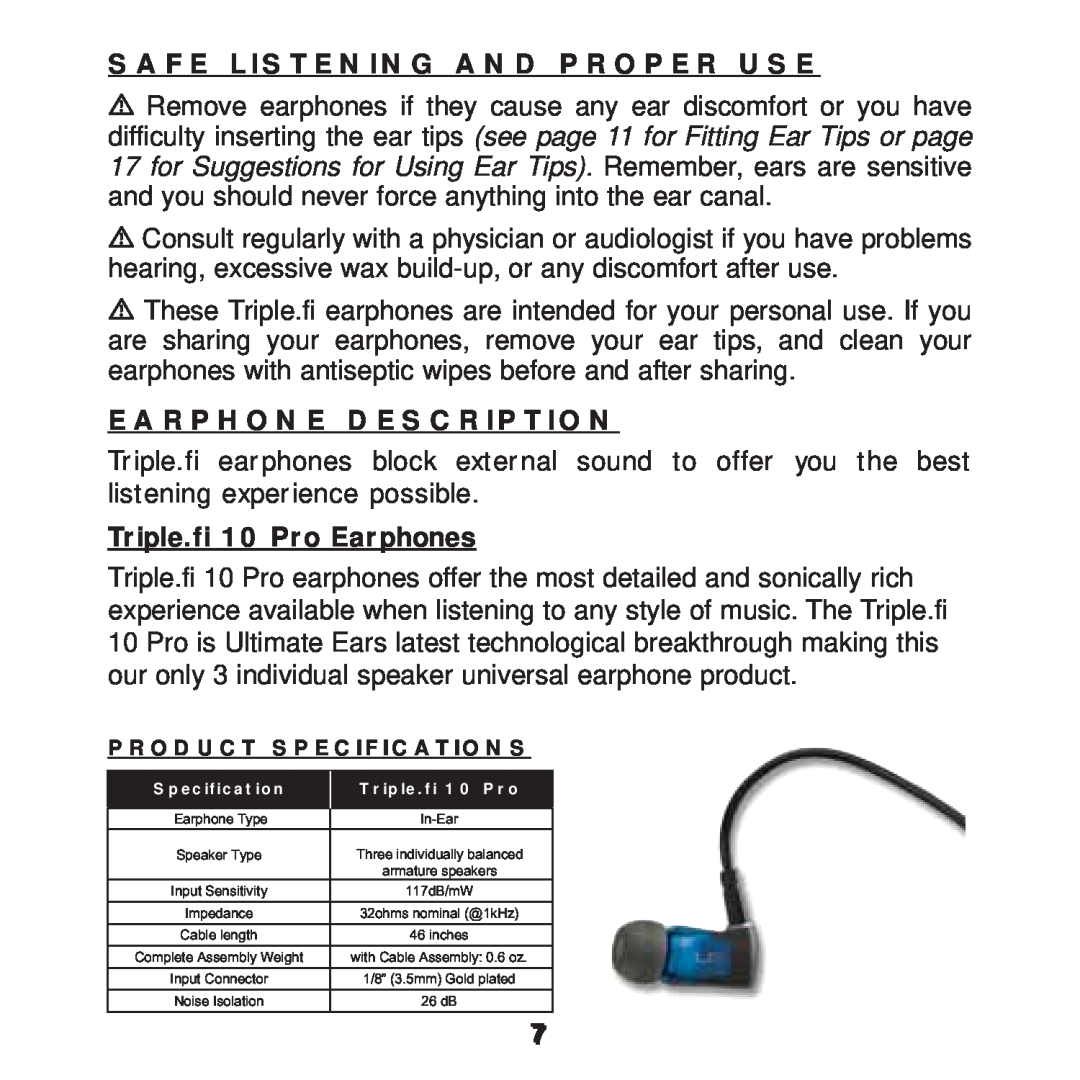 Ultimate Ears F1 19 PRO manual Safe Listening And Proper Use, Earphone Description, Triple.fi 10 Pro Earphones 