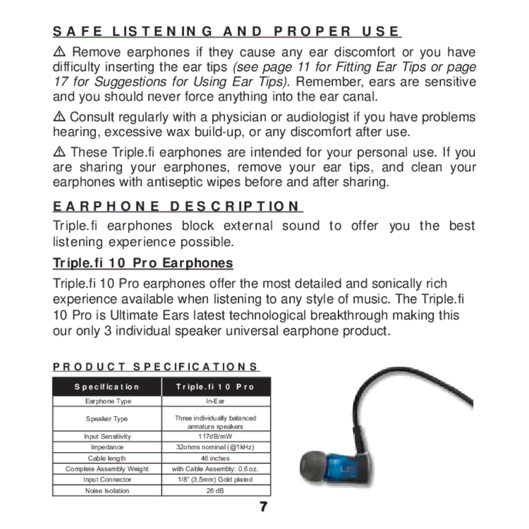 Ultimate Ears F1 19 PRO manual Safe Listening and Proper USE, Earphone Description 