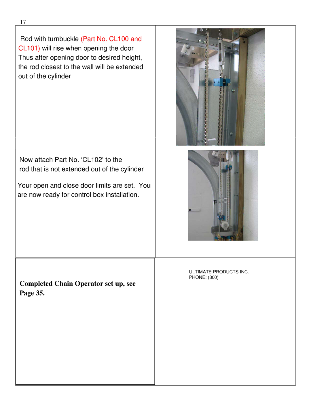 Ultimate Products UP-206 manual Completed Chain Operator set up, see 