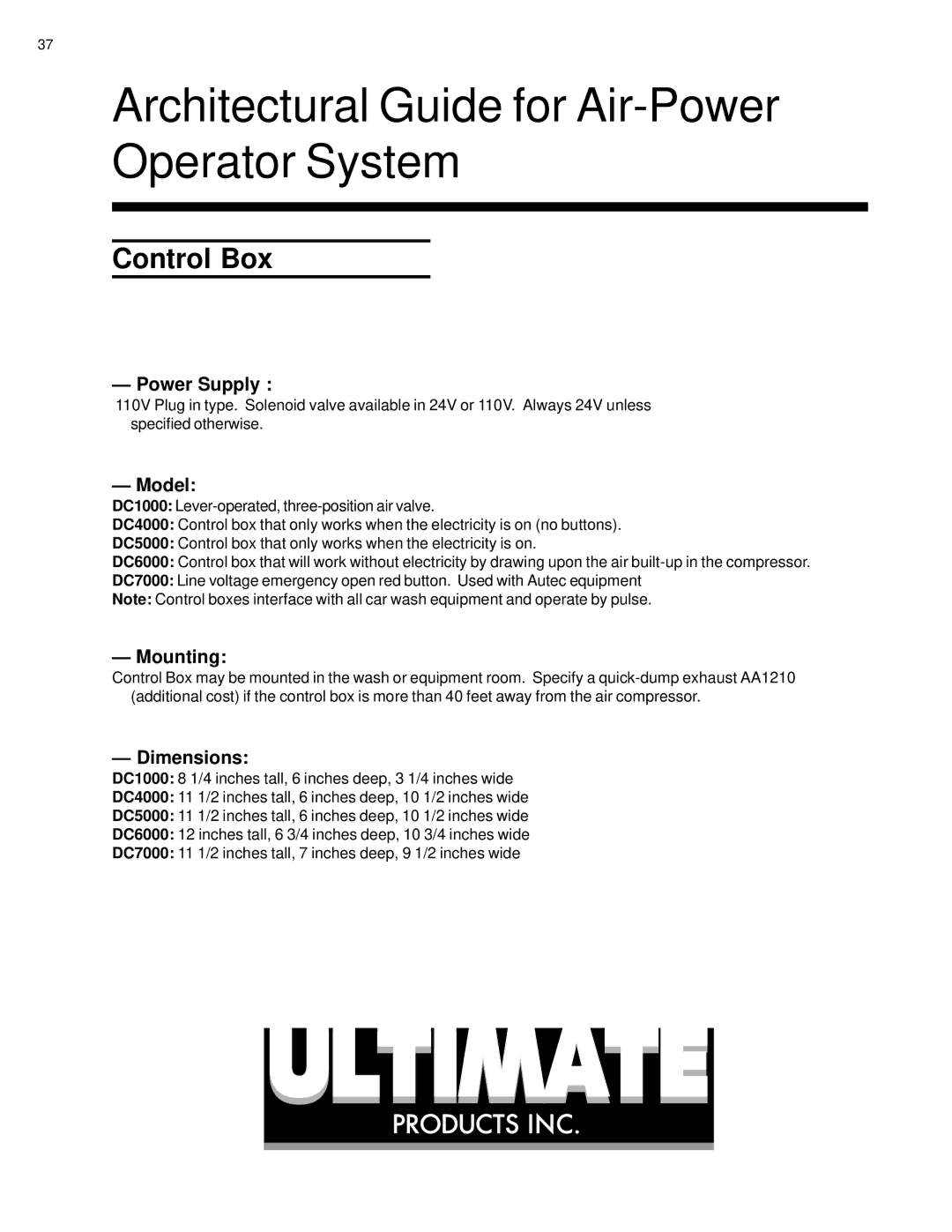 Ultimate Products UP-206 manual Control Box, Power Supply, Model, Mounting, Dimensions 