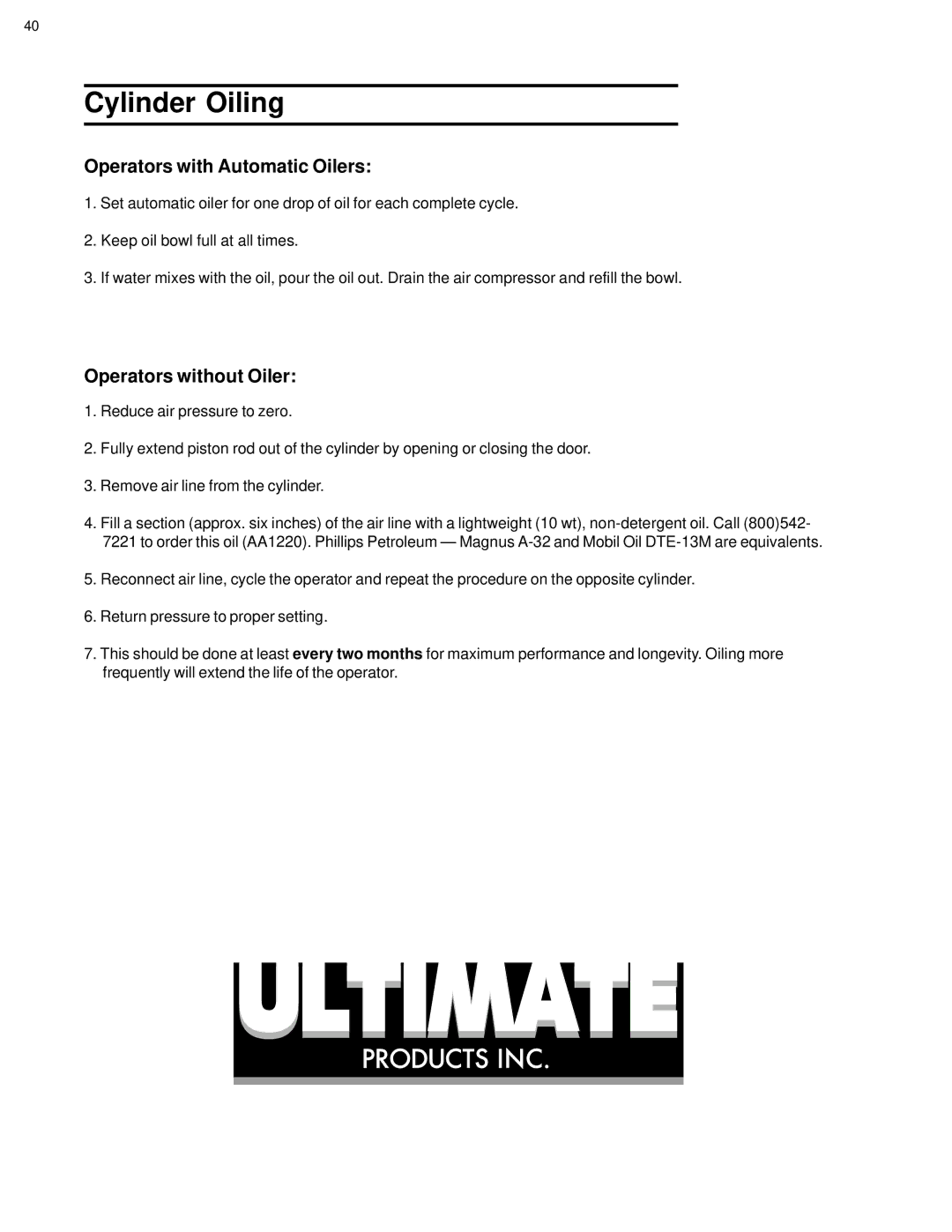 Ultimate Products UP-206 manual Cylinder Oiling, Operators with Automatic Oilers, Operators without Oiler 