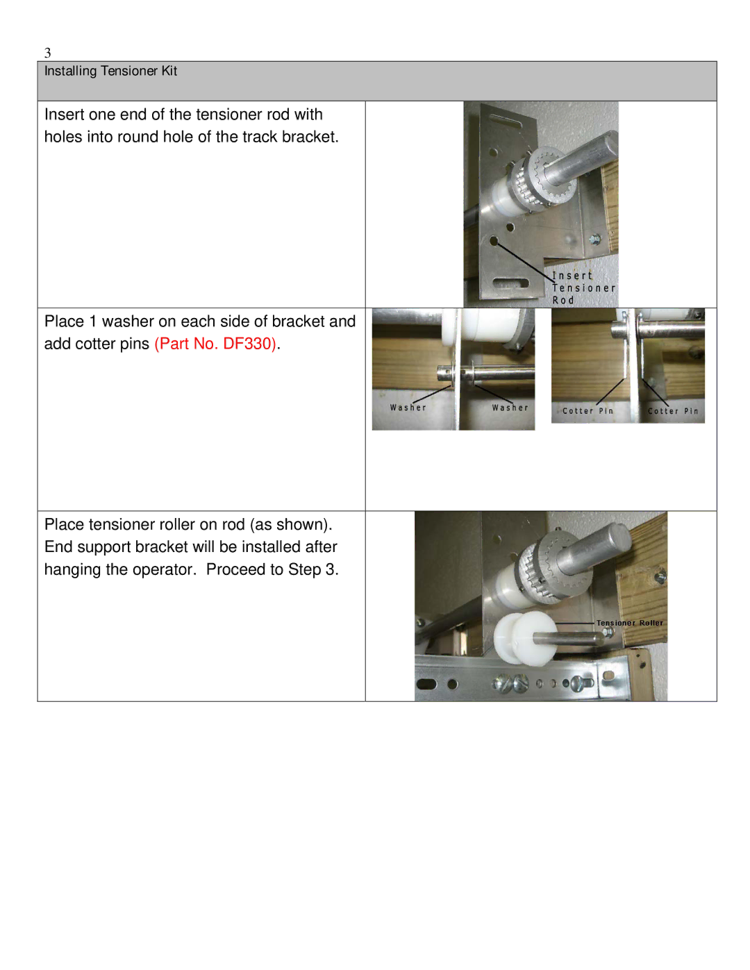 Ultimate Products UP-206 manual Installing Tensioner Kit 