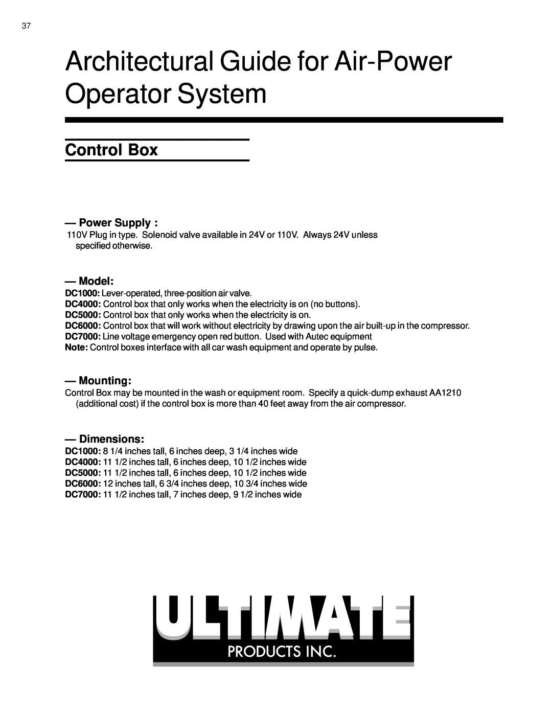 Ultimate Products UP-206 Architectural Guide for Air-PowerOperator System, Control Box, Power Supply, Model, Mounting 