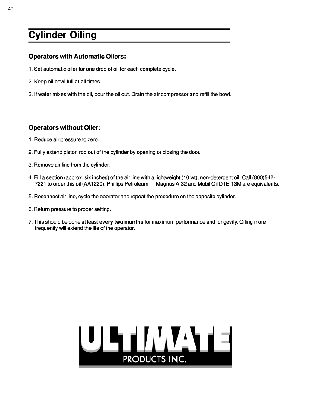 Ultimate Products UP-206 manual Cylinder Oiling, Operators with Automatic Oilers, Operators without Oiler 