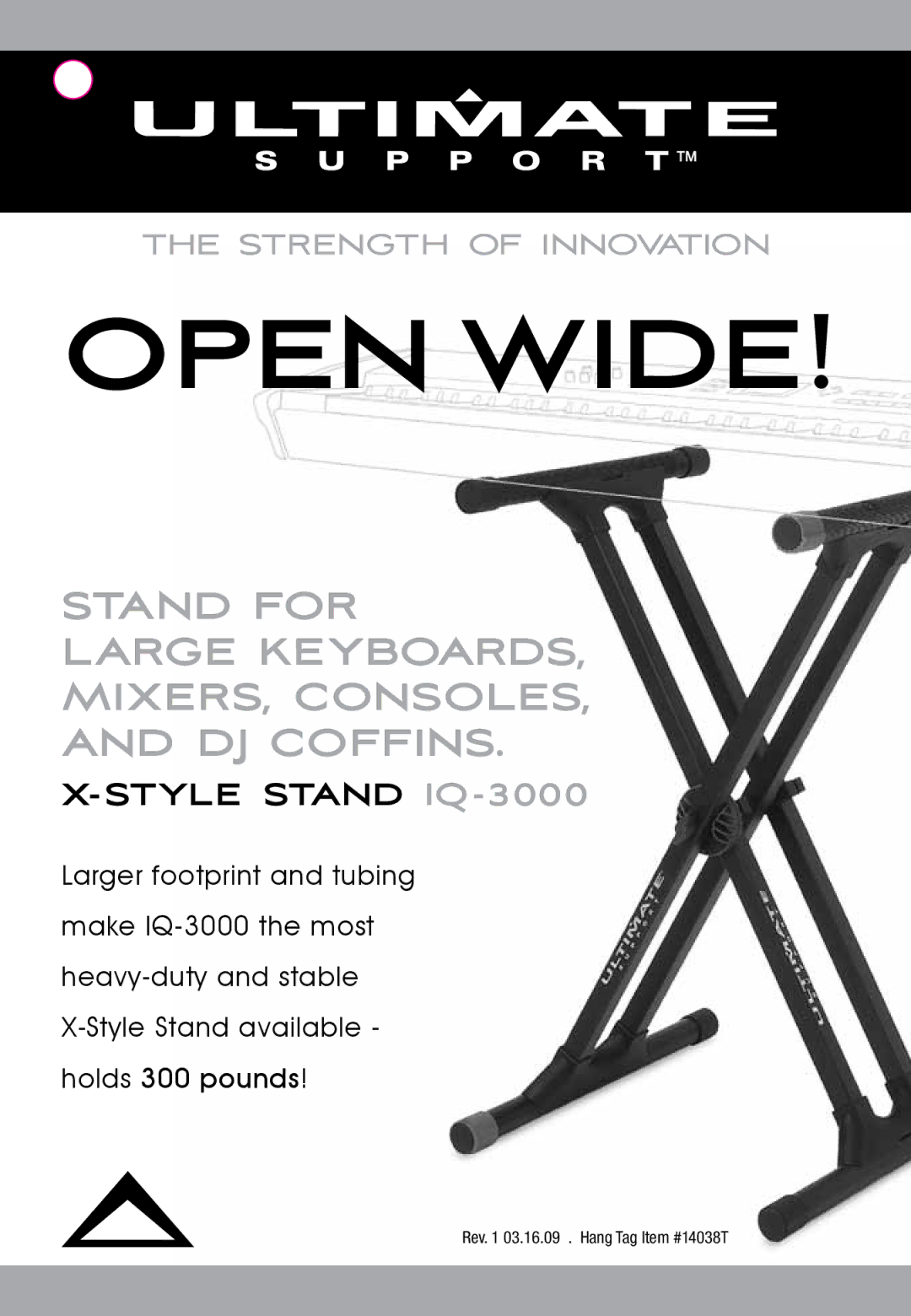 Ultimate Support Systems IQ-3000 manual Open Wide, Stand for Large Keyboards MIXERS, Consoles DJ Coffins 