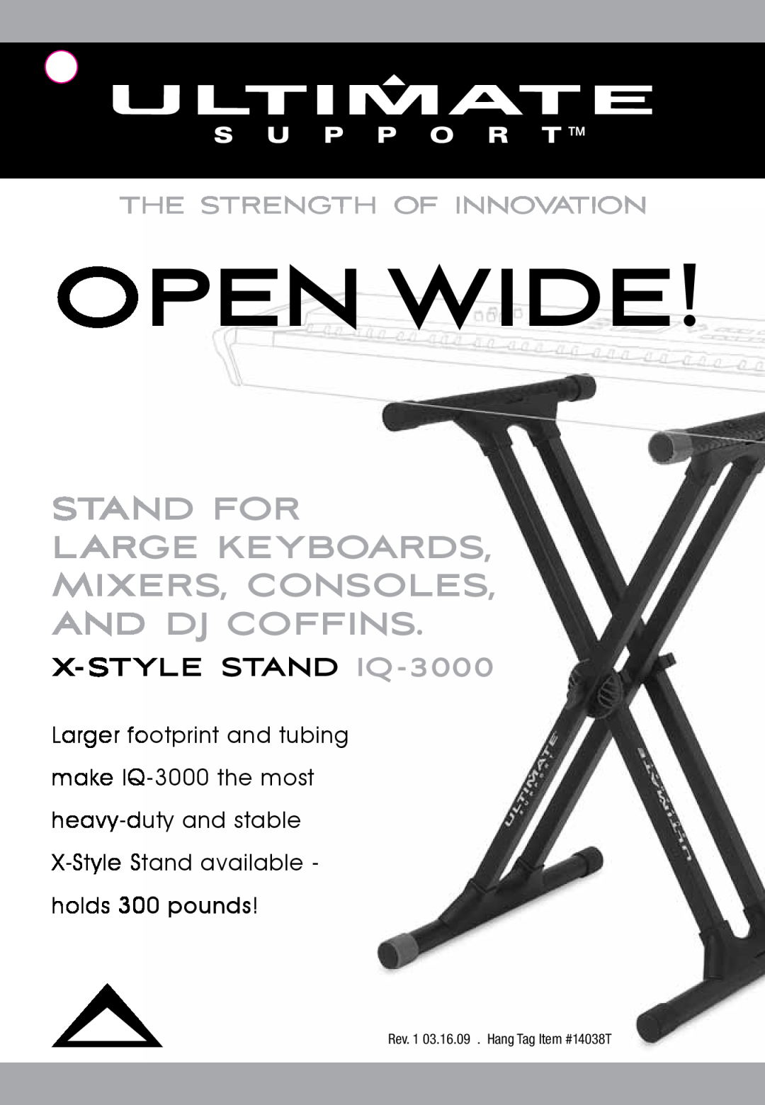 Ultimate Support Systems IQ-3000 manual Open Wide, Stand For Large Keyboards Mixers, Consoles, And Dj Coffins 