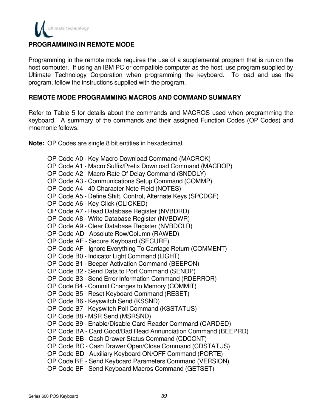 Ultimate Technology 600 POS manual Programming in Remote Mode, Remote Mode Programming Macros and Command Summary 
