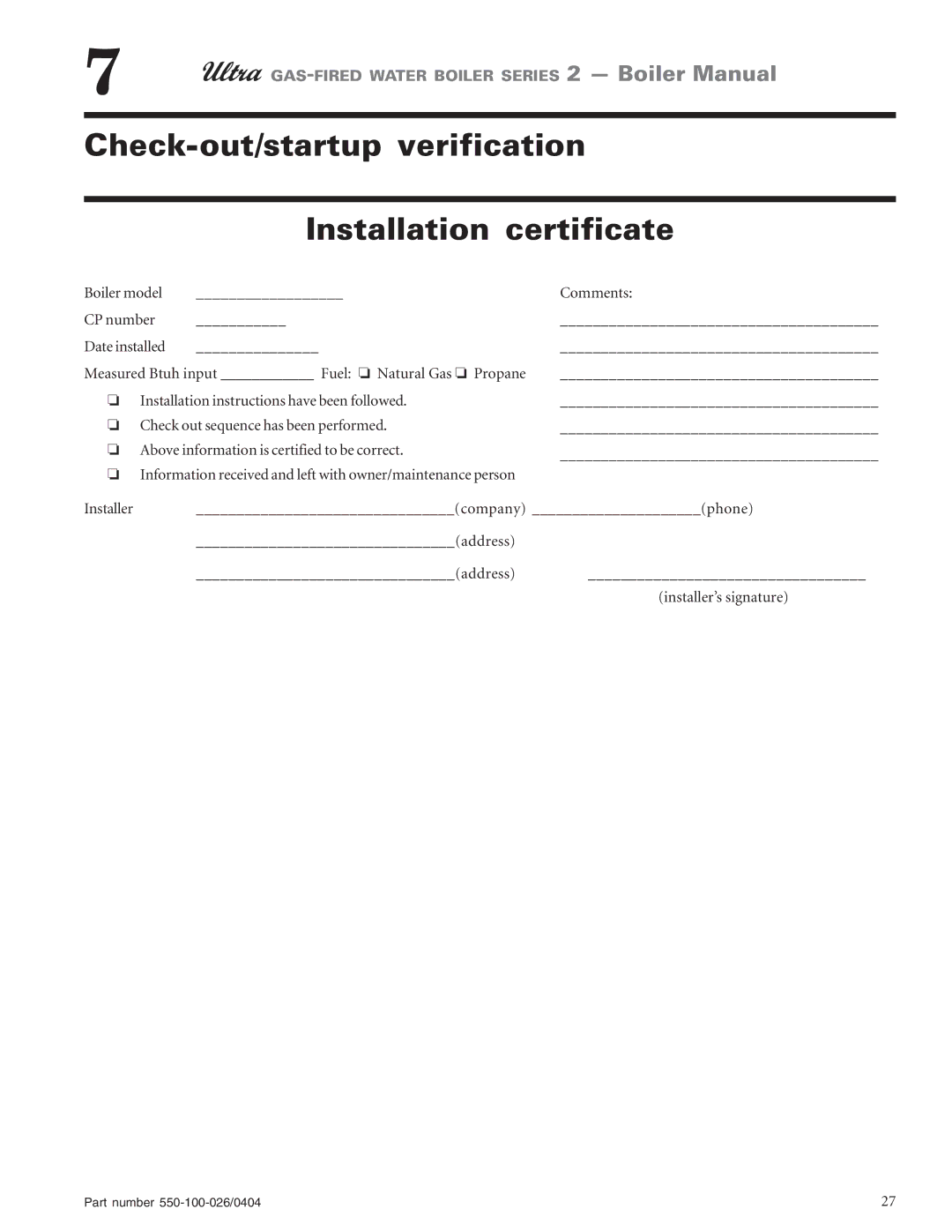 Ultra electronic 155, 105, 80, 230 & -310 manual Check-out/startup verification Installation certificate 