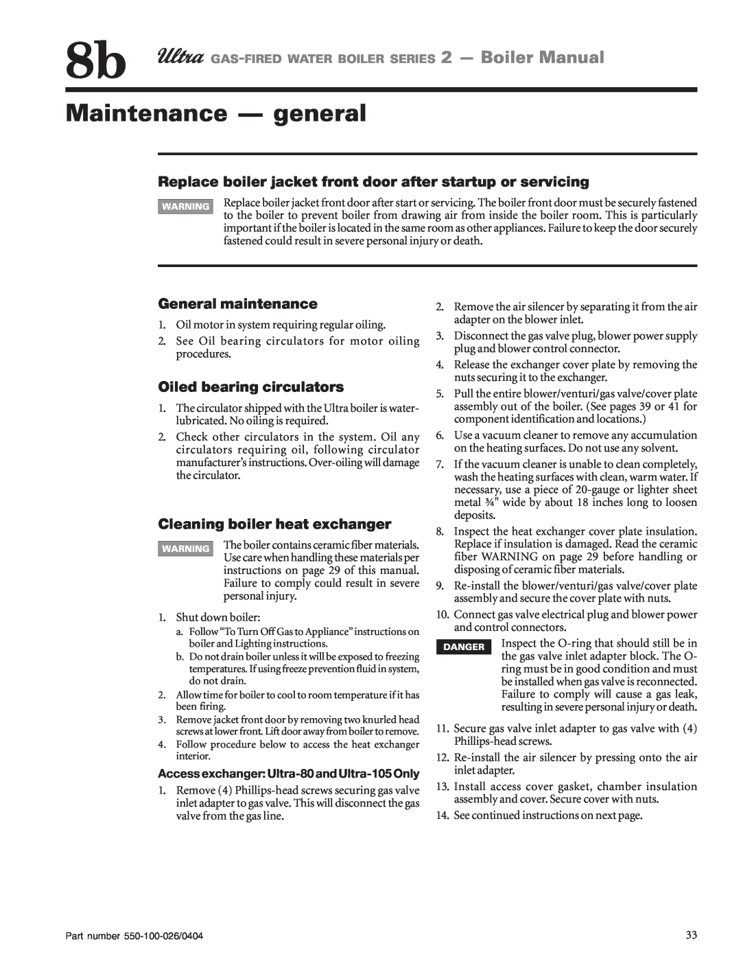 Ultra electronic 80 Maintenance - general, General maintenance, Oiled bearing circulators, Cleaning boiler heat exchanger 